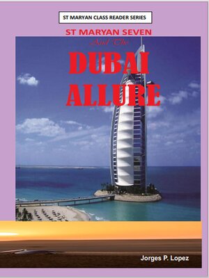 cover image of St. Maryan Seven and the Dubai Allure